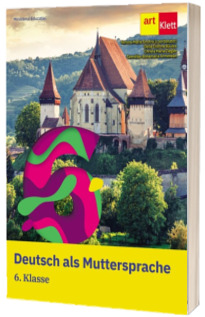 Deutsch als Muttersprache. 6. Klasse