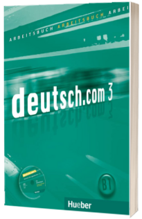 deutsch.com 3 Arbeitsbuch