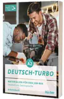 Deutsch-Turbo: Materialien fur den Job-BSK.Deutsch als Zweitsprache / Arbeitsbuch plus interaktive Version
