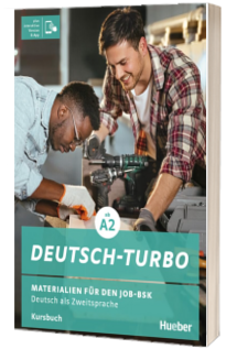 Deutsch-Turbo: Materialien fur den Job-BSK.Deutsch als Zweitsprache / Arbeitsbuch plus interaktive Version
