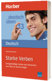 Deutsch uben. Band 13. Starke Verben