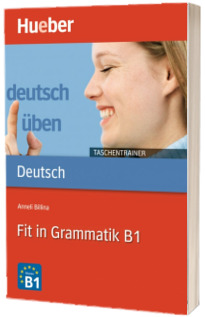Deutsch uben Taschentrainer. Fit in Grammatik B1