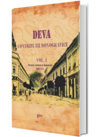 Deva, contributii monografice