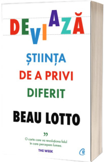 Deviaza. Stiinta de a privi diferit
