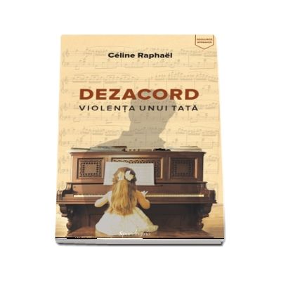 Dezacord. Violenta unui tata