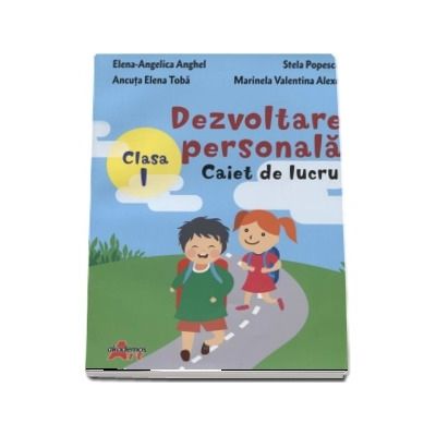 Dezvoltare persona, caiet de lucru pentru clasa I