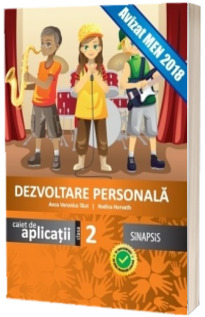 Dezvoltare personala. Caiet de aplicatii pentru clasa a II-a - Anca Veronica Taut