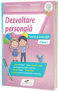 Dezvoltare personala. Teorie si exercitii, clasa I