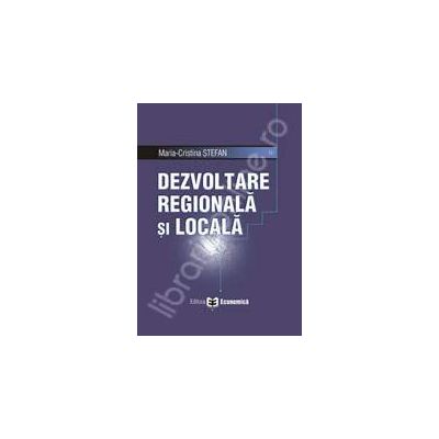 Dezvoltare regionala si locala