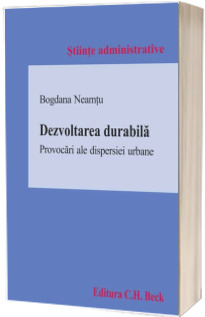 Dezvoltarea durabila. Provocari ale dispersiei urbane