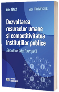 Dezvoltarea resurselor umane si competitivitatea institutiilor publice
