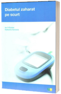 Diabetul zaharat pe scurt