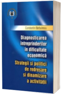 Diagnosticarea intreprinderilor in dificultate economica