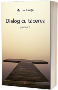 Dialog cu tacerea