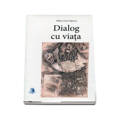 Dialog cu viata