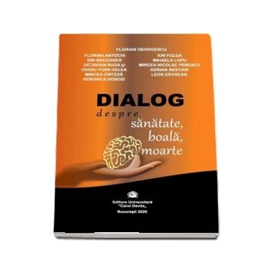 Dialog despre sanatate, boala, moarte