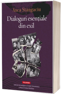 Dialoguri esentiale din exil