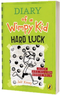 Diary of a Wimpy Kid. Hard Luck