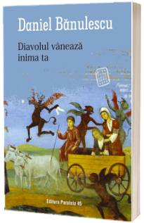 Diavolul vaneaza inima ta