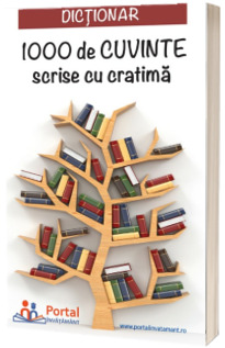 Dictionar 1000 de cuvinte scrise cu cratima Dictionar 1000 de cuvinte scrise cu cratima