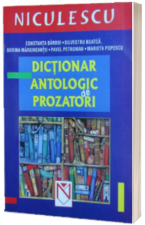 Dictionar antologic de prozatori