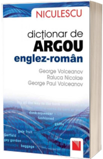 Dictionar de argou englez-roman - George Volceanov