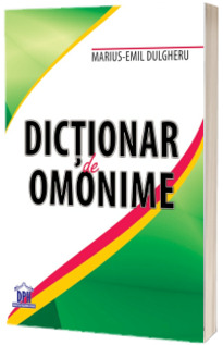 Dictionar de Omonime - Marius-Emil Dulgheru