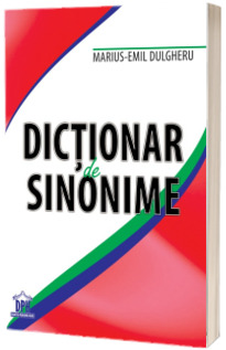 Dictionar de Sinonime - Marius-Emil Dulgheru