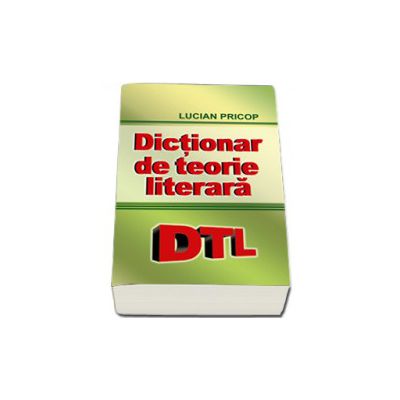 Dictionar de teorie literara (DTL)