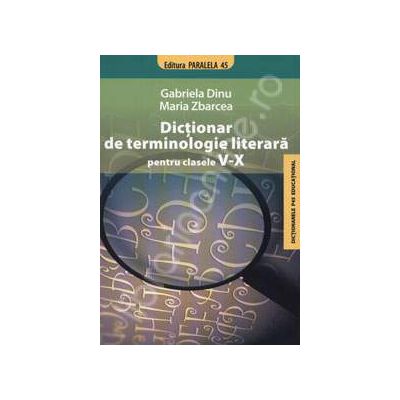 Dictionar de terminologie literara pentru clasele V-X