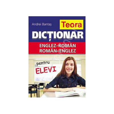 Dictionar dublu Englez-Roman, Roman-Englez (Pentru elevi)