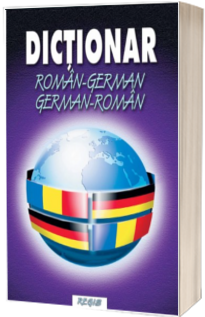 Dictionar (dublu) Roman-German si German-Roman