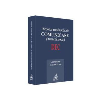 Dictionar enciclopedic de comunicare si termeni asociati (DEC)