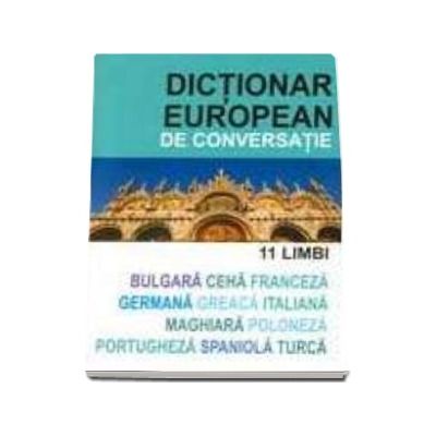 DICTIONAR EUROPEAN DE CONVERSATIE