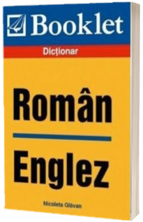 Dictionar Roman - Englez