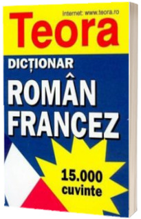 Dictionar roman - francez 15000 cuvinte