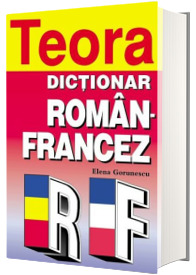 Dictionar Roman-Francez (Elena Gorunescu)