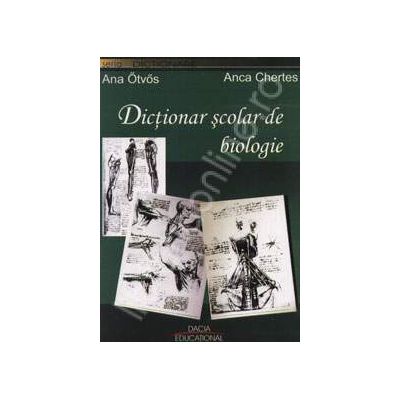 Dictionarul scolar de biologie