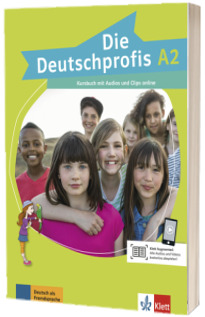 Die Deutschprofis A2. Kursbuch mit Audios und Clips online