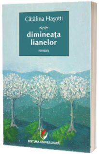 Dimineata lianelor