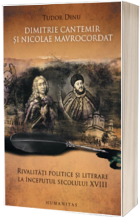 Dimitrie Cantemir si Nicolae Mavrocordat