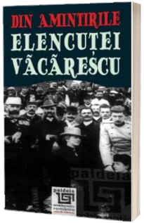 Din amintirile Elencutei Vacarescu, editia a II a revazuta