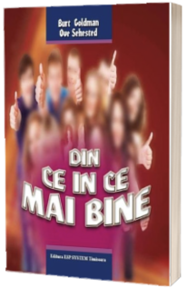 Din ce in ce mai bine