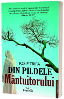 Din Pildele Mantuitorului