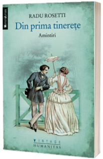 Din prima tinerete. Amintiri