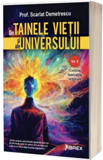 Din Tainele Vietii si ale Universului
