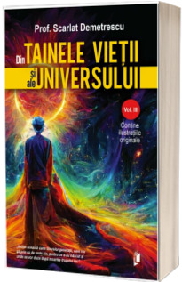 Din Tainele Vietii si ale Universului