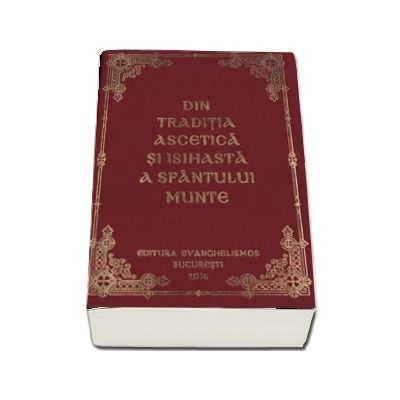 Din traditia ascetica si isihasta a Sfantului Munte