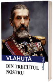 Din trecutul nostru