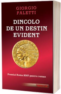 Dincolo de un destin evident
